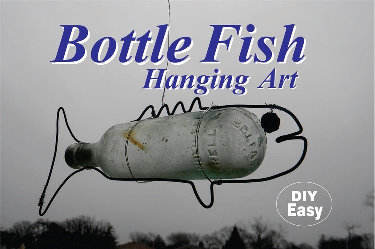 DIY Antique Bottle Fish Nautical Hanging Art