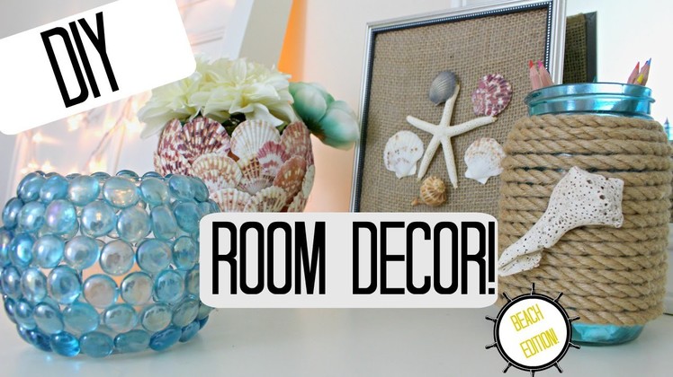 DIY ROOM DECOR IDEAS- BEACH THEME -Pinterest Inspired & Cheap!