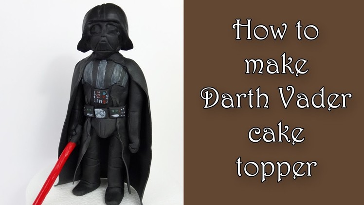 How to make Darth Vader cake topper. Jak zrobić figurkę Vadera z masy cukrowej