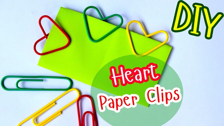 How to Make Heart Paper Clips. DIY Valentine's Day