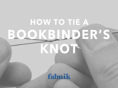 How to Tie a Bookbinder's Knot