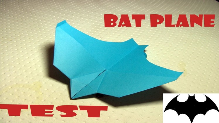 Paper Bat Plane (Test Flight) -How To Make  Origami Bat Plane Flight 1080P