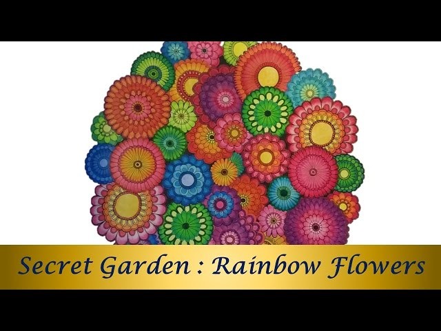 Rainbow Flowers - Secret Garden by Johanna Basford - Speed Coloring
