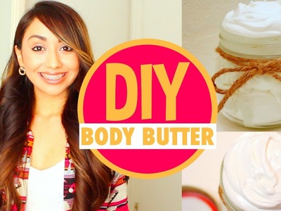 DIY Moisturizing Body Butter