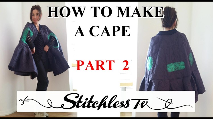 How to make a cape - part 2