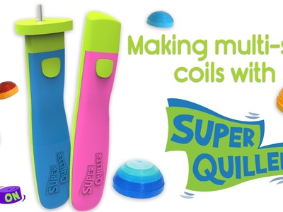 How to make multi-strip coils with the Super Quiller