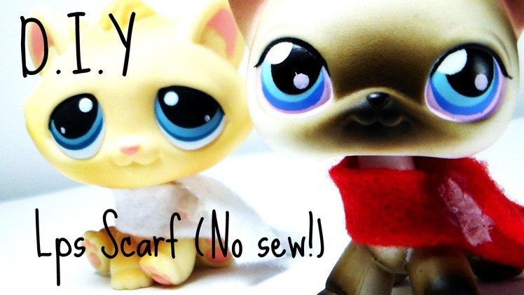 Lps: D.I.Y scarf (No sew! quick and easy)