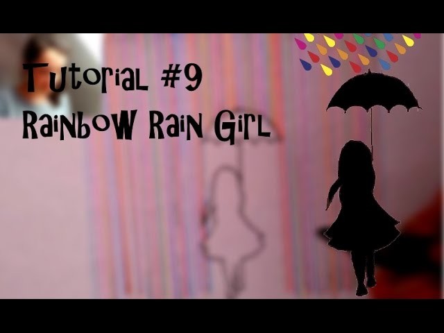 Tutorial #9 "How to draw a Girl in Rainbow Rain"