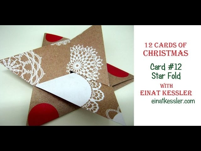 12 Cards of Christmas 2015 - Card #12 Star Fold