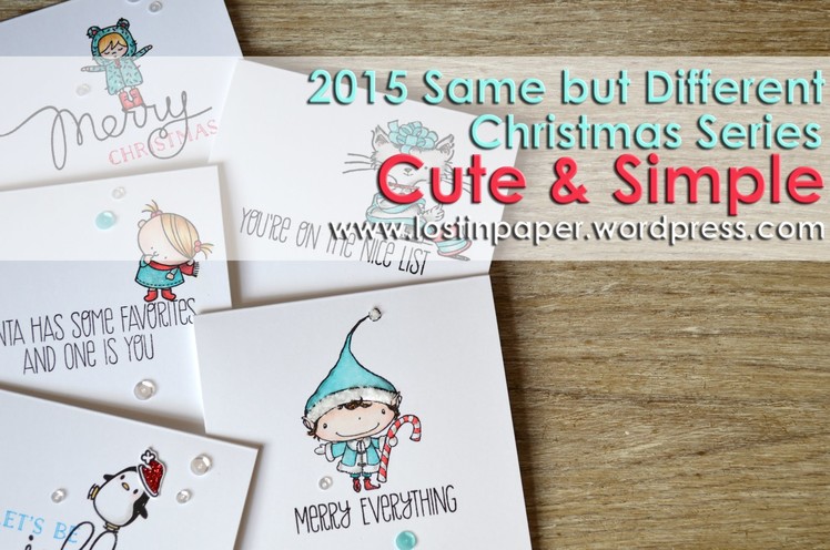 2015 Same but Different Christmas Card Series   Cute & Simple