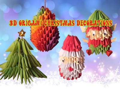 3D Origami Christmas Decorations Tutorial