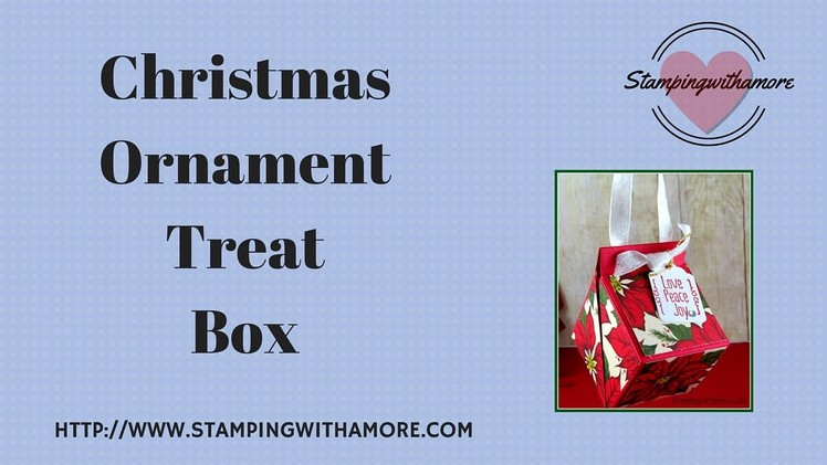 Christmas Ornament Treat Box