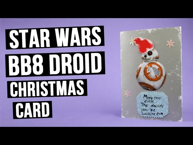 Handmade Star Wars BB8 Droid Christmas Card
