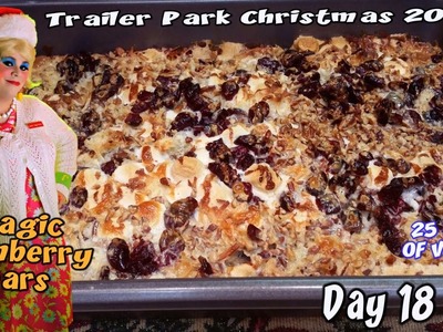 Magic Cranberry Chocolate Bars : Day 19 Trailer Park Christmas