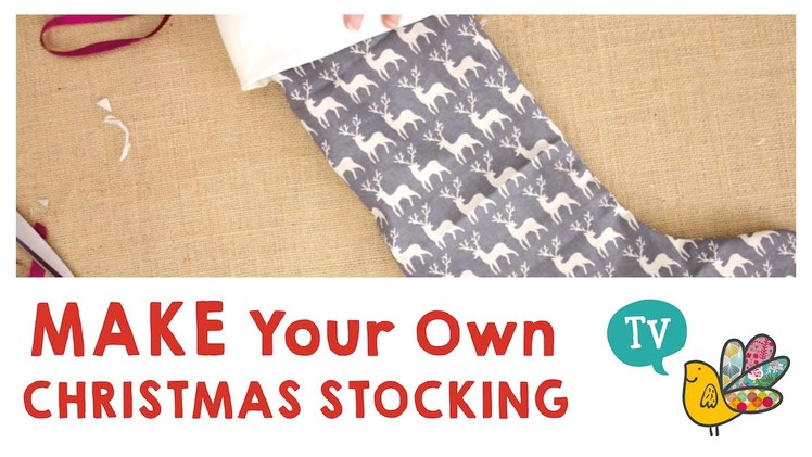 Make your own Christmas Stocking!