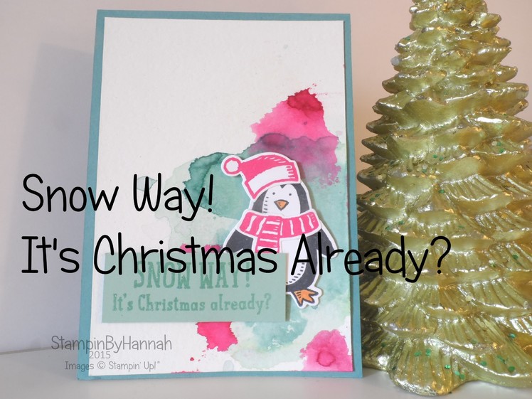 Snow Way its Christmas Already! | Christmas Card using Snow Friends