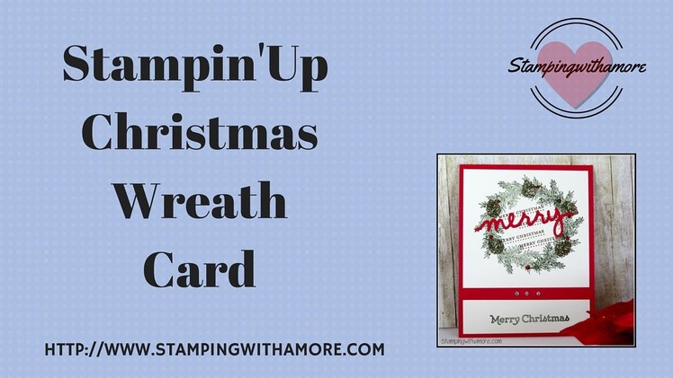 Stampin'Up Christmas Wreath Card