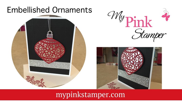 Stampin' Up Embellished Ornaments Christmas Card - Episode 437