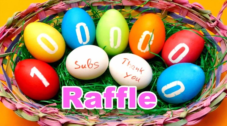 1 Million Subscriber Raffle ❤❤❤ & DIY Easter Egg Coloring Video