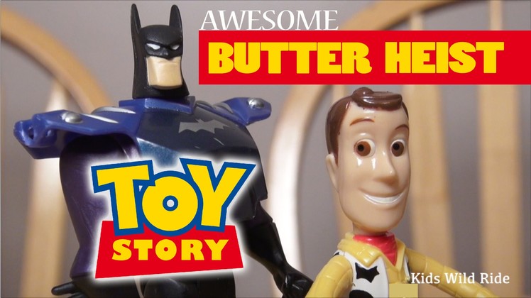 How-To DIY Make Homemade Butter!  Toy Story 4 Parody: Batman Toys & Woody Toy Story Toys