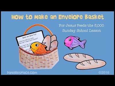 Bible Craft - Envelope Basket Craft