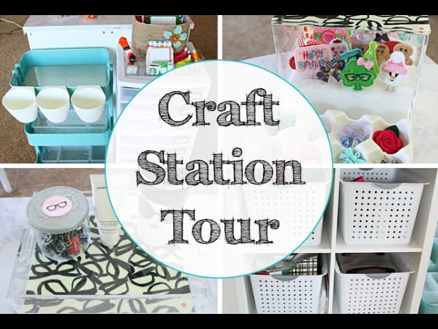 Craft Station Tour