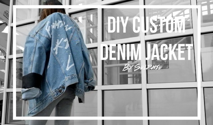 DIY Custom Denim Jacket
