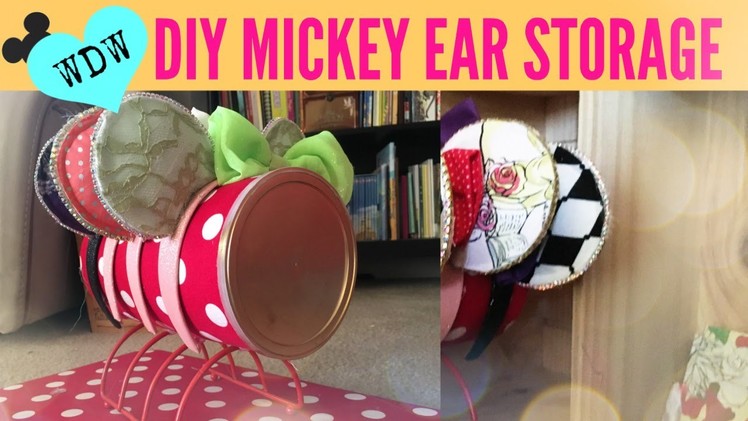 DIY Mickey Mouse Ear Storage