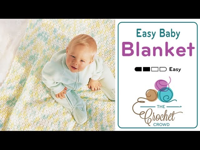 How to Crochet Easy Baby Blanket