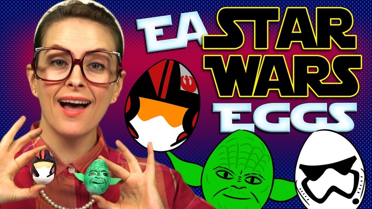 Star Wars Easter Egg Craft - Storm Trooper, Yoda & Poe | Arts and Crafts with Crafty Carol