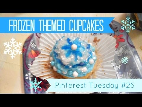 DIY Frozen Themed Cupcakes! - Pinterest Tuesday #26
