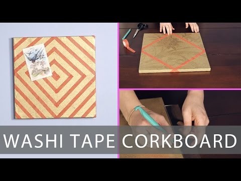DIY Washi Tape Cork Board- Room Decor