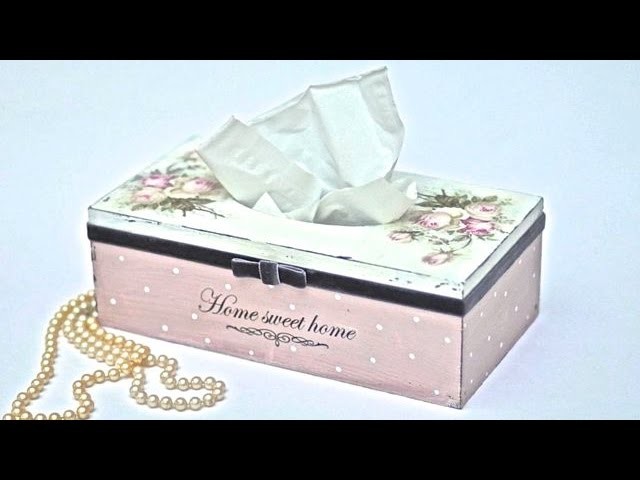 Decoupage tissue box - Tutorial --- DIY by Catherine