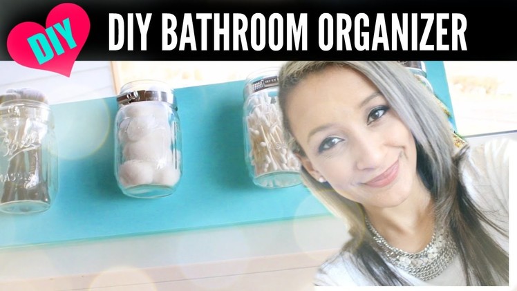 DIY Bathroom Organizer - TAKEOVER