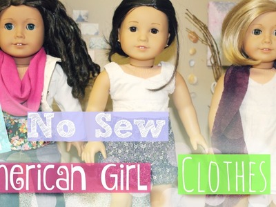 DIY No Sew American Girl Doll Clothes + Outfit Ideas!