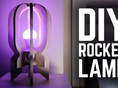 DIY Rocket Lamp