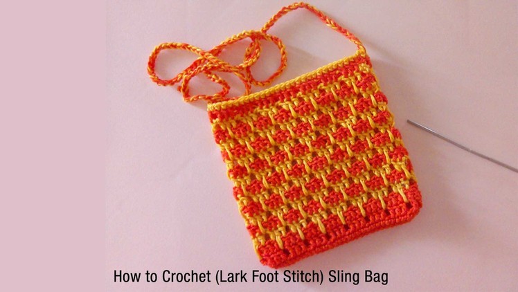 How to do Crochet Lark foot Stitch Sling Bag | Crochet Series | Craftziners # 8
