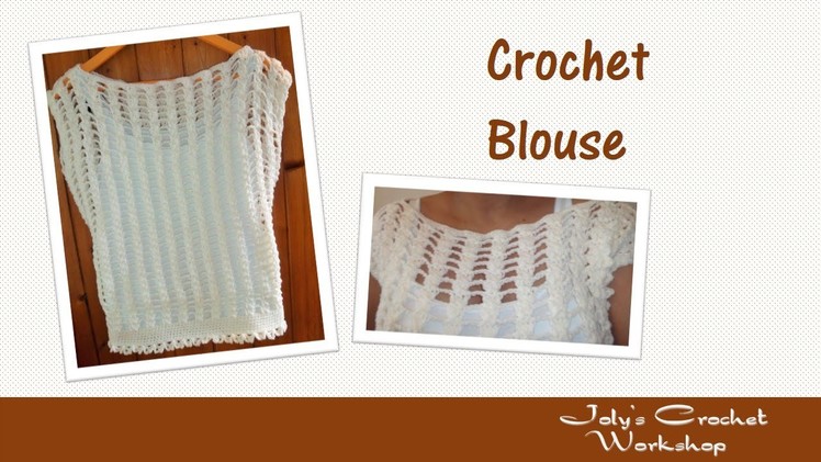 Braided crochet summer blouse