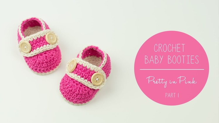 Crochet Baby Booties Pretty In Pink - part 1 SOLE by Croby Patterns