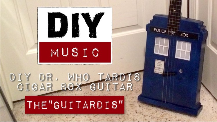 DIY Doctor Dr Who Tardis Cigar Box Guitar or "Guitardis" CBG 4-string baritone ukulele uke