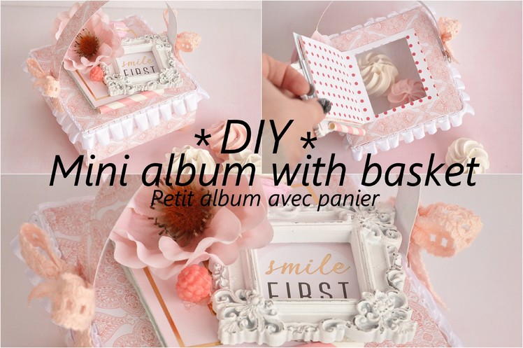 DIY mini album with basket. petit album panier