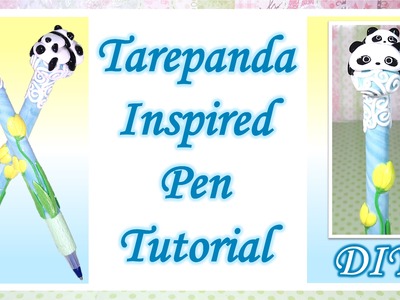 Tarepanda Inspired Pen Tutorial: Polymer Clay DIY
