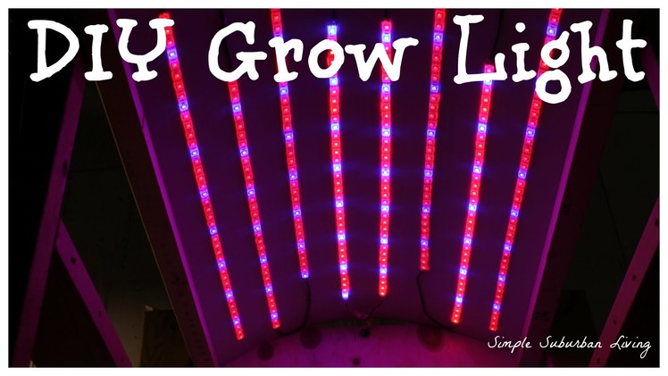 DIY $35 LED Grow Light