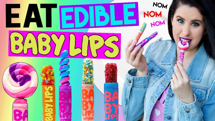 DIY Edible Baby Lips! | EAT Baby Lips! | How To Make The FIRST EATABLE Baby Lips Lip Balm!