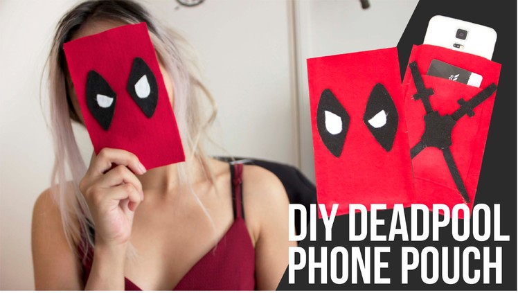 Geeky DIY: Deadpool Felt Phone Pouch.Case (Marvel)