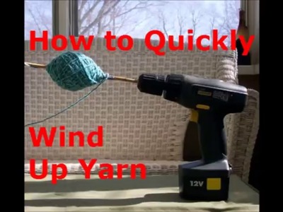 How to Quickly Wind Up Yarn