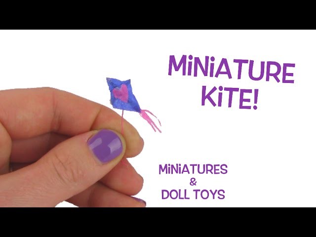 Tiny Miniature Kite for your Barbies and Monster High Dolls! DIY Tutorial!