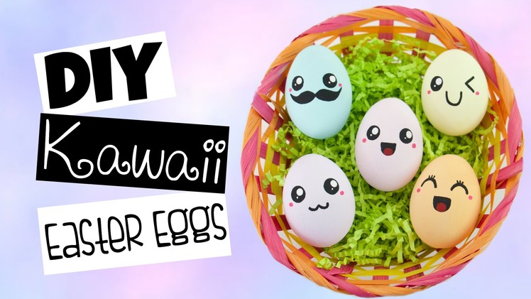 DIY Cute.Kawaii Easter Eggs With Different Expressions