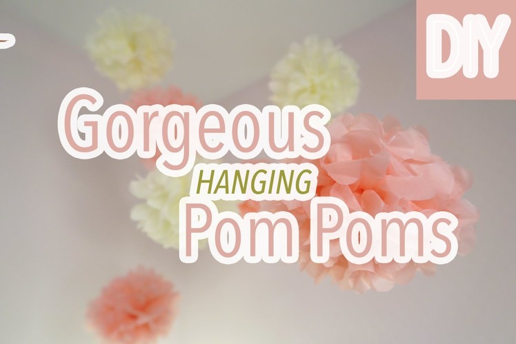 [DIY] How to make hanging tissue paper pom-poms in less than 5 min!