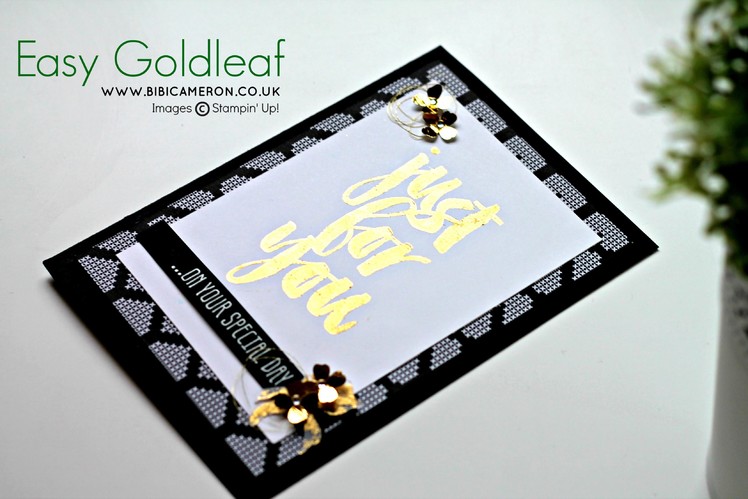 How to Gold Leaf stamped images Tutorial ( Botanicals for you  Stampin Up)